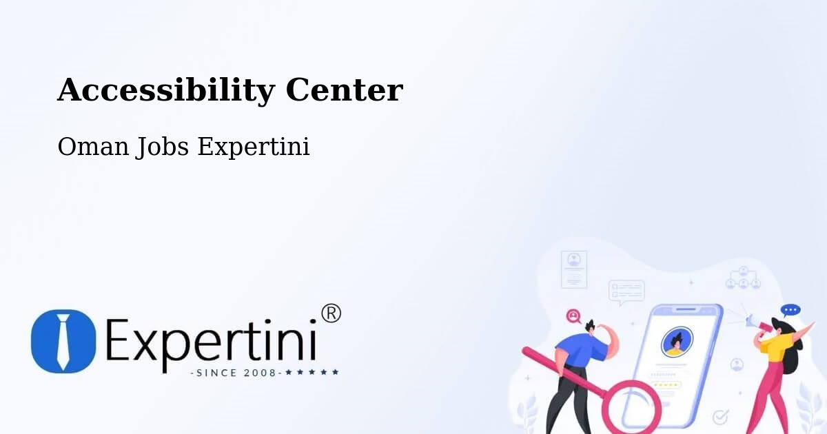 Accessibility Statement – Sohar - Oman Jobs Expertini