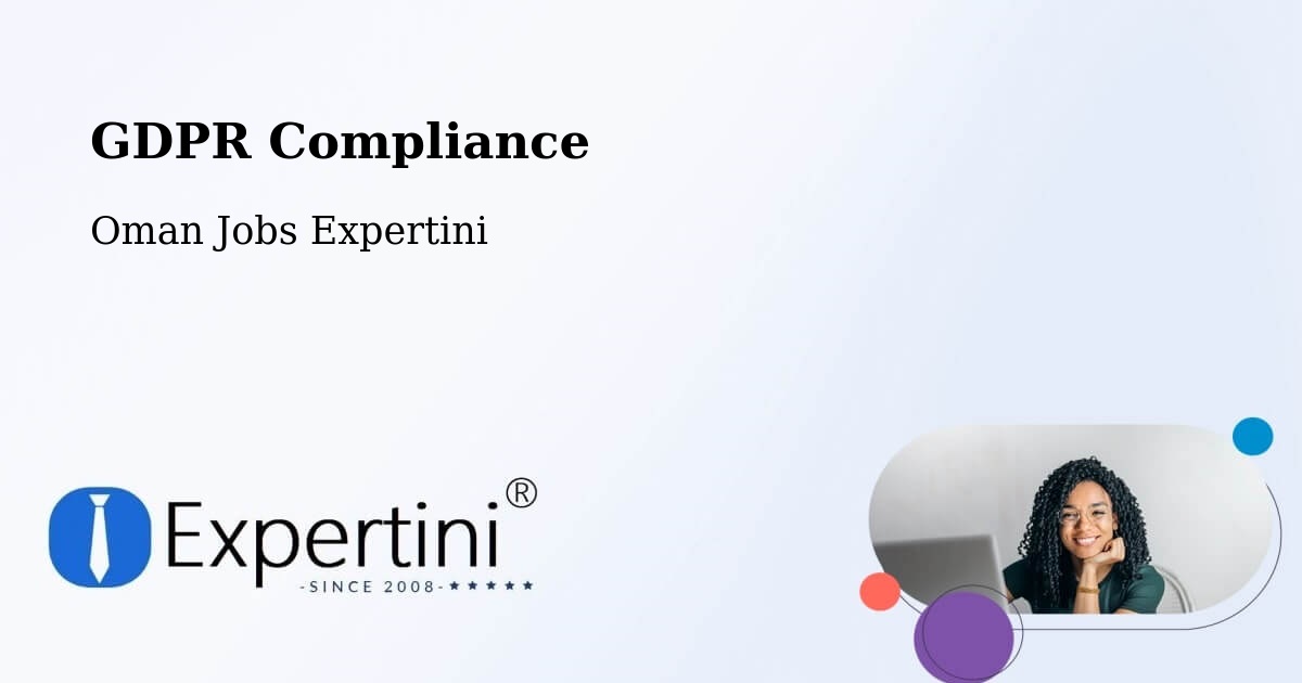 EU GDPR Compliance Statement – Sohar - Oman Jobs Expertini